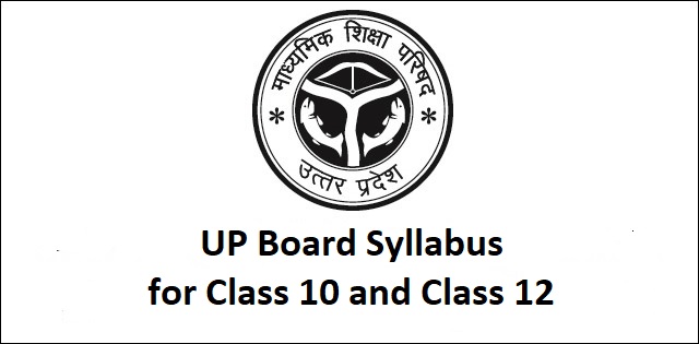 UP Board Syllabus of Class 12th and Class 10th