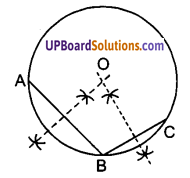 UP Board Solutions for Class 9 Maths Chapter 10 Circle img-6