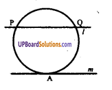 UP Board Solutions for Class 8 Maths Chapter 14 वृत्त की स्पर्श रेखाएँ img-5